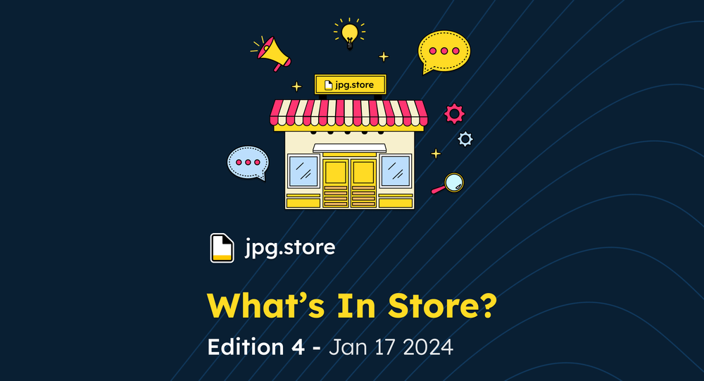 What's In Store? Edition 4 post image